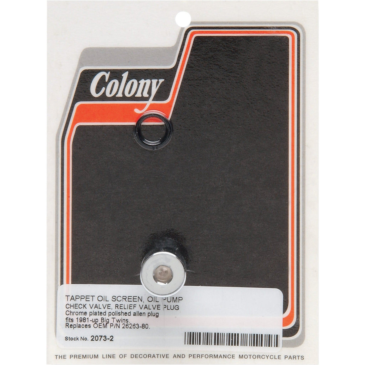 Colony Oil Pump Plug Big Twin - 2073-2 For Harley Motorcycles 1981-1999